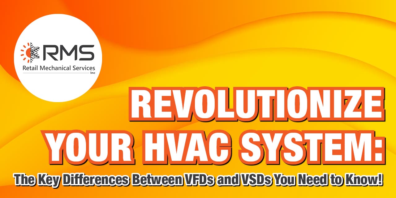 HVAC Systems VFDs or VSDs