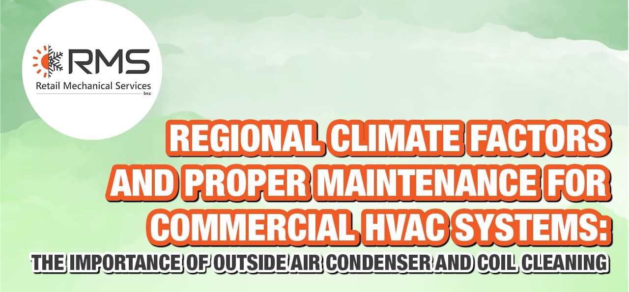 climate-based HVAC maintenance blog by Retail Mechanical Services